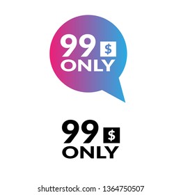 Only 99 dollars. twenty dollars emblem, label, badge, sticker. Designed for special offer banner or mega sale illustration 