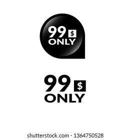 Only 99 dollars. twenty dollars emblem, label, badge, sticker. Designed for special offer banner or mega sale illustration 