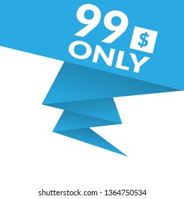 Only 99 dollars. twenty dollars emblem, label, badge, sticker. Designed for special offer banner or mega sale illustration 