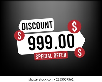 Only for $ 999.00. Vector low price on products, special discount concept. Design isolated on black background