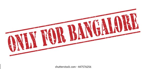 only for bangalore vector stamp on white background
