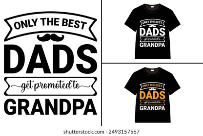 Solo los mejores papás se promocionan al abuelo camiseta, día de los abuelos, tipografía, abuelo, diseño de la camiseta de la abuela