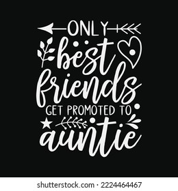 Only Best Friends Get Promoted To Auntie