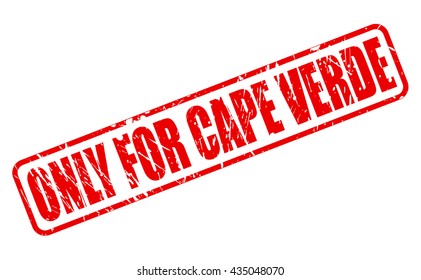 ONLY FOR CAPE VERDE red stamp text on white