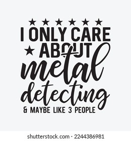 Ich kümmere mich nur um den Metalldetektor