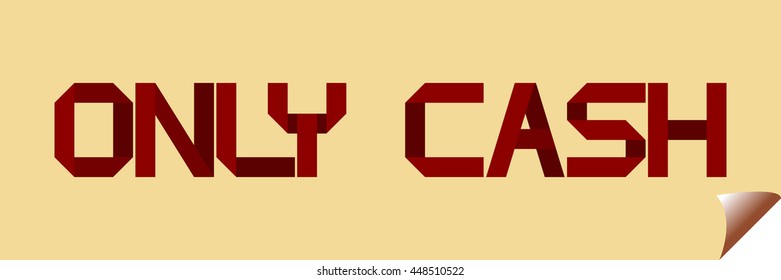 Only cash text of red folded paper font vector illustration