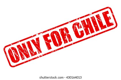 ONLY FOR CHILE red stamp text on white