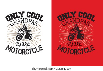 only cool grandpas typography t shirt design