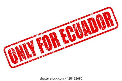 ONLY FOR ECUADOR red stamp text on white
