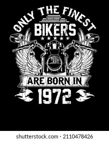 Only The Finest Bikers Are Born In 1971 Motorcycle T-Shirt Design, motorcycle t-shirt design, Men's Motorcycle 50th Birthday T-shirt