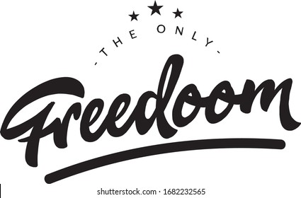 Las Únicas frases de libertad. Dibujo manual vectorial con fondo blanco.