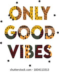 only good vibes text slogan print for t-shirt fashion print - vector