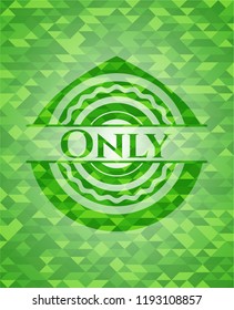 Only green mosaic emblem