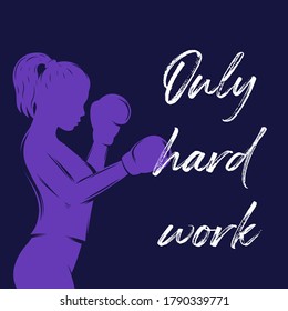 Only hard work, poster design with boxing girl