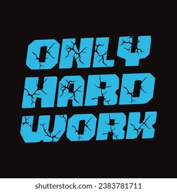 only hard work text on black background.