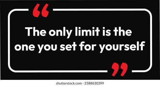 The only limit. modern stylish motivational quotes typography slogan. Colorful abstract design vector illustration for print tee shirt, typography, background, apparels, poster and other uses.