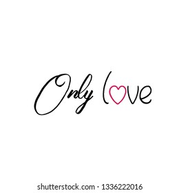 Only Love Typography Print Use Poster Stock Vector (Royalty Free ...