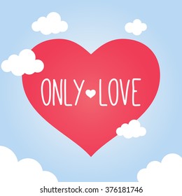 Only love vector illustration