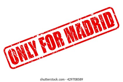 ONLY FOR MADRID red stamp text on white