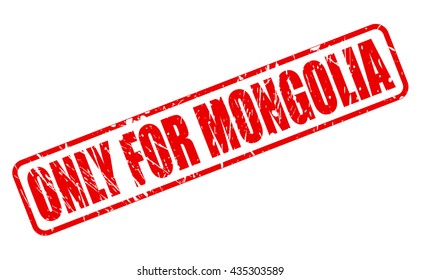 ONLY FOR MONGOLIA red stamp text on white