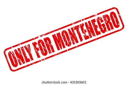 ONLY FOR MONTENEGRO red stamp text on white