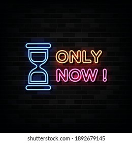 Only neon neon sign vector design template. 