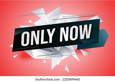 Erst jetzt Wort Concept Vektorgrafik mit Linien 3D-Stil für Social Media Landing Page, Vorlage, i, Web, Mobile App, Poster, Banner, Flyer, Hintergrund, Geschenkkarte, Coupon, Etikett, Wallpaper