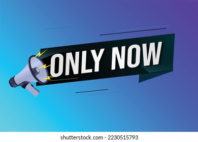 Only now word concept vector illustration with lines 3d style for social media landing page, template, ui, web, mobile app, poster, banner, flyer, background, gift card, coupon, label, wallpaper