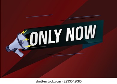 Only now word concept vector illustration with lines 3d style for social media landing page, template, ui, web, mobile app, poster, banner, flyer, background, gift card, coupon, label, wallpaper