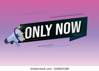 Solo ahora concepto de palabra ilustración vector con líneas 3d estilo para la página de inicio de medios sociales, plantilla, ui, web, aplicación móvil, afiche, banner, volante, fondo, tarjeta de regalo, cupón, etiqueta, papel tapiz