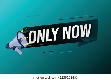 Only now word concept vector illustration with lines 3d style for social media landing page, template, ui, web, mobile app, poster, banner, flyer, background, gift card, coupon, label, wallpaper