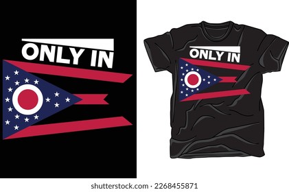 "Only in Ohio T-Shirt