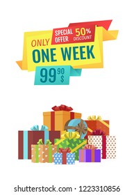 Only one week special discount sales. Poster with gifts in boxes wrapped with paper with polka dot pattern and decorated by bows. Promotion vector
