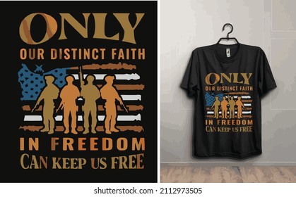 only our distinct faith in freedom can keep us free