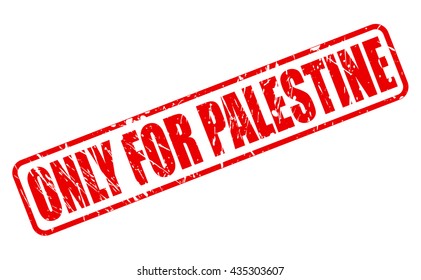 ONLY FOR PALESTINE red stamp text on white