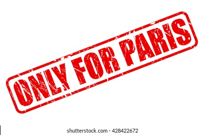 ONLY FOR PARIS red stamp text on white
