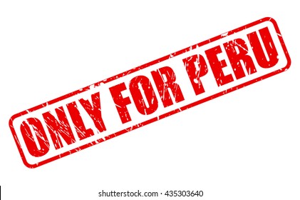 ONLY FOR PERU red stamp text on white