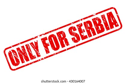 ONLY FOR SERBIA red stamp text on white