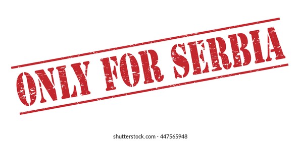 only for serbia vector stamp on white background