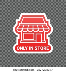 Solo en la etiqueta engomada de la tienda con el diseño del icono de la tienda en un fondo rojo. Ilustración vectorial.