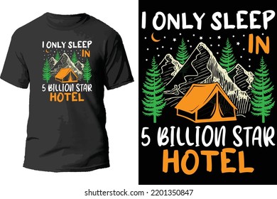 I only sleep 5 billion star hotel t shirt design.