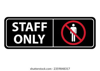 Only staff icon, danger zone symbol, safety entry person sign vector illustration .