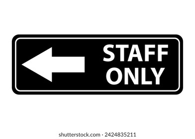Only staff icon, danger zone symbol, safety entry person sign vector illustration .
