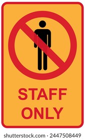 Only staff icon, danger zone symbol, safety entry person sign vector illustration .