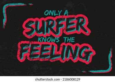 Sólo un surfista conoce los sentimientos