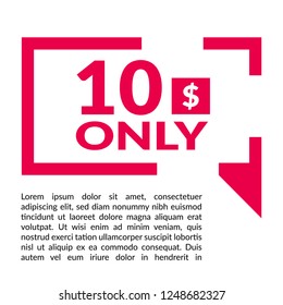 only ten dollars.ten dollars emblem, label, badge,sticker.designed for special offer banner or mega sale illustration