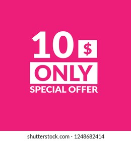 only ten dollars.ten dollars emblem, label, badge,sticker.designed for special offer banner or mega sale illustration