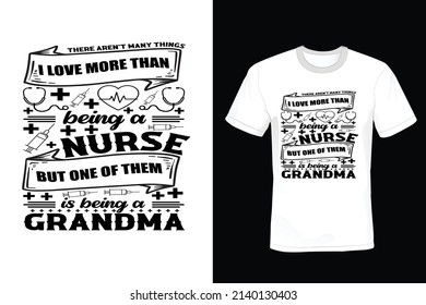The Only Thing I Love More Than Camping Is Being A Grandpa, Nurse T shirt design, vintage, typography