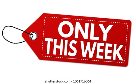 Only this week label or price tag on white background, vector illustration