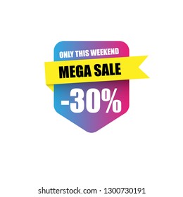 Only this weekend special offer sale banner,-30% off.mega sale banner